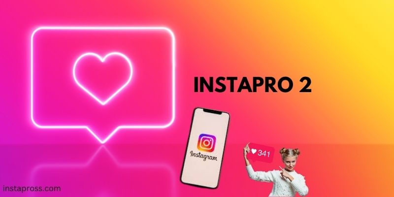 Insta Pro 2 APK