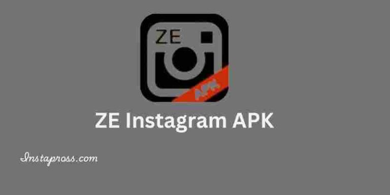 ZE Instagram APK