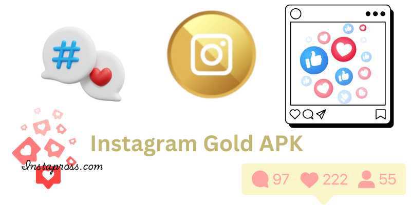 Instagram Gold APKs